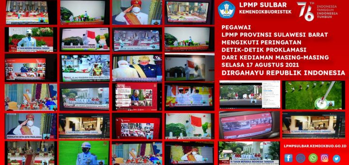 LPMP Provinsi Sulawesi Barat Mengikuti Upacara HUT Ke-76 RI Secara Daring Langsung dari Istana Negara