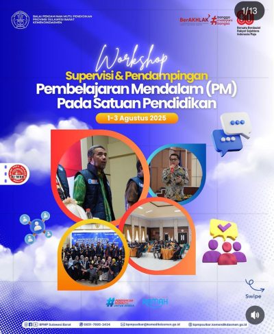 Workshop Supervisi dan Pendampingan Pembelajaran Mendalam (PM) Pada Sataun Pendidikan